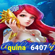 quina 6407 resultado de hoje